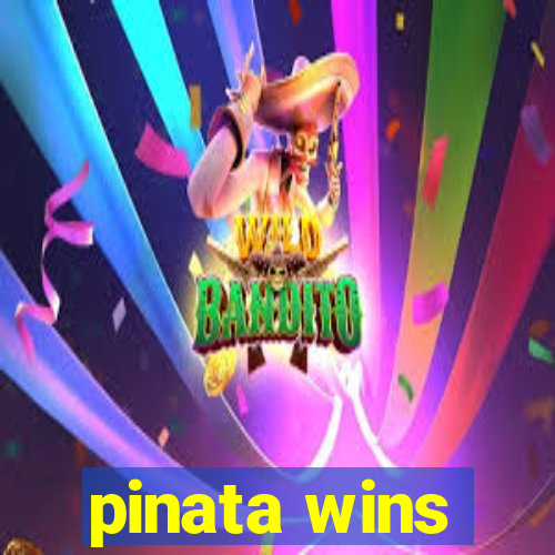 pinata wins